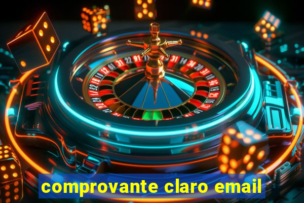 comprovante claro email